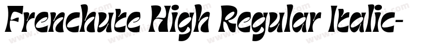 Frenchute High Regular Italic字体转换